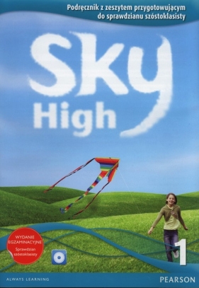 Sky High 1. Podręcznik z zeszytem przygotowującym do sprawdzianu szóstoklasisty + CD