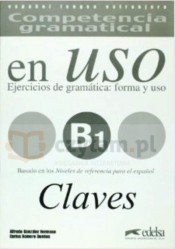 Uso B1 claves Ejercicios de gramatica: forma y uso