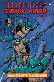 Wojownicze Żółwie Ninja. Tom 6 - Kevin B. Eastman, Tom Waltz, Dan Duncan