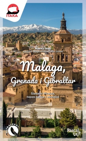 Malaga, Grenada i Gibraltar - Monika Bień