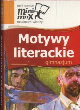 Minimax Motywy literackie Gimnazjum - Stopka Dorota , Nawrot Agnieszka