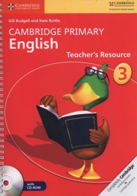 Cambridge Primary English Teacher?s Resource 3 + CD - Gill Budgell, Kate Ruttle