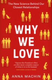 Why We Love - Machin Anna