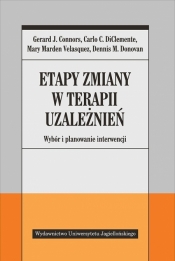 Etapy zmiany w terapii uzależnień. Wybór i planowanie interwencji