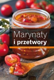 Marynaty i przetwory - Jolanta Bąk