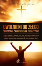 Uwolnieni od Złego - Opracowanie zbiorowe