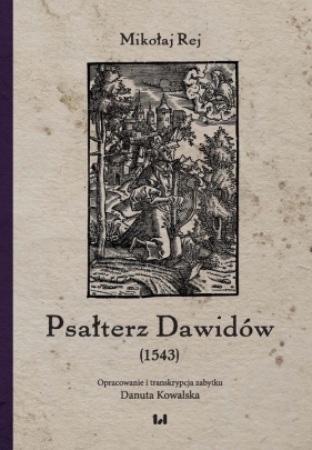 Psałterz Dawidów (1543) - Mikołaj Rej