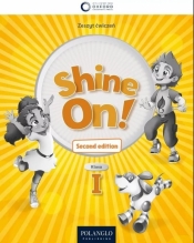 Shine On! 1 2nd edition Ćwiczenia + online - Susan Banman Si, Renata Berryman, Patrick Jackson