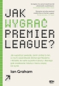 Jak wygrać Premier League? - Ian Graham