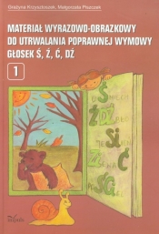Materiał wyrazowo-obrazkowy do utrwalania poprawnej wymowy głosek ś,ź,ć,dź