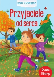 Sami czytamy. Przyjaciele od serca - Opracowanie zbiorowe