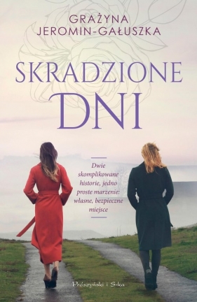 Skradzione dni - Jeromin-Gałuszka Grażyna