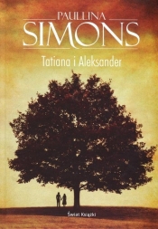 Tatiana i Aleksander - Paullina Simons