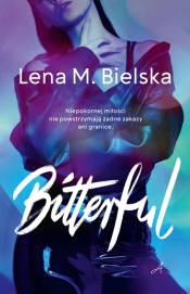 Bitterful - Lena Bielska