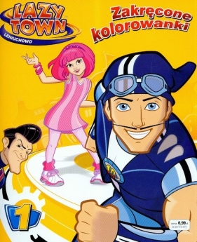 Lazy Town Leniuchowo Zakręcone kolorowanki 1