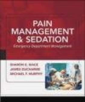 Pain Management Sharon Mace, Michael F. Murphy, James Ducharme
