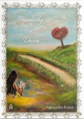 Pogaduchy z duszą - Agnieszka Kania