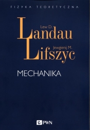 Mechanika - Landau Lew D., Lifszyc Jewgienij M.