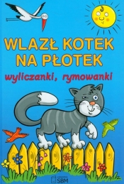 Wlazł kotek na płotek