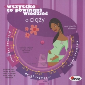 Wszystko co powinnaś wiedzieć o ciąży - Smolen Marguerite