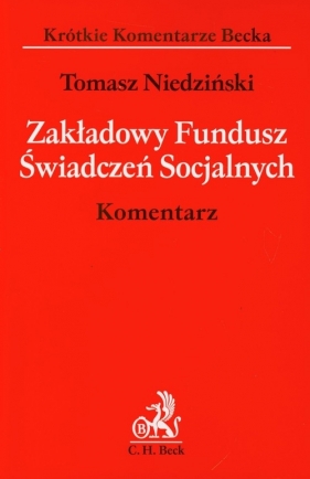 Zakładowy Fundusz Świadczeń Socjalnych Komentarz - Niedziński Tomasz