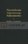 Nawiedzenia Najświętszego Sakramentu (L) z bł. Ks. Ignacym Kłopotowskim