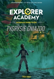 Explorer Academy: Akademia Odkrywców. Tygrysie gniazdo. Tom 5 - Trudi Trueit