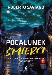 Pocałunek śmierci wyd. 2026 - Roberto Saviano