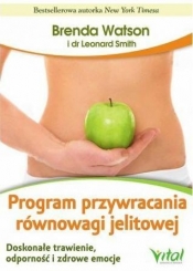 Program przywracania równowagi jelitowej - Brenda Watson, Leonard Smith