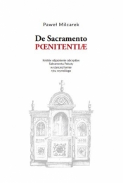 De Sacramento Paenitentiae. Objaśnienie obrzędów..