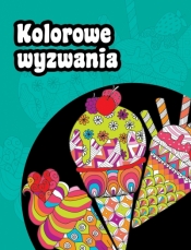 Kolorowe wyzwania - Opracowanie zbiorowe