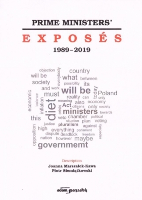 Prime Ministers' Exposes 1989-2019 - (red.) Joanna Marszałek-Kawa, Piotr Siemiątkowski