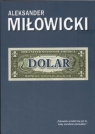 Dolar  Miłowicki Aleksander