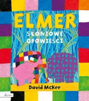Elmer. Słoniowe opowieści - McKee David