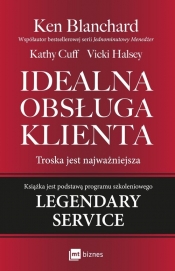 Idealna obsługa klienta - Ken Blanchard