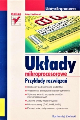 Układy mikroprocesorowe. Przykłady rozwiązań - Bartłomiej Zieliński