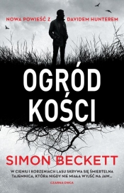 Ogród kości - Simon Beckett