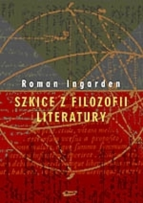 Szkice z filozofii literatury - Roman Ingarden