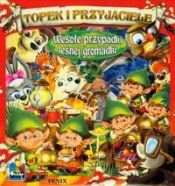 Topek i przyjaciele Wesołe przypadki leśnej gromadki