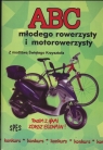 ABC młodego rowerzysty  Mozgała Stanisław