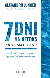 7 dni na detoks. - Alejandro Junger