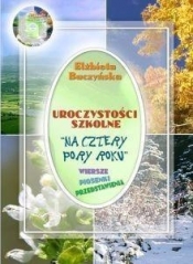 Uroczystości szkolne Na cztery pory roku z płytą CD