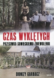 Czas Wyklętych - Dionizy Garbacz