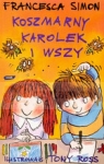 Koszmarny Karolek i wszy  Simon Francesca