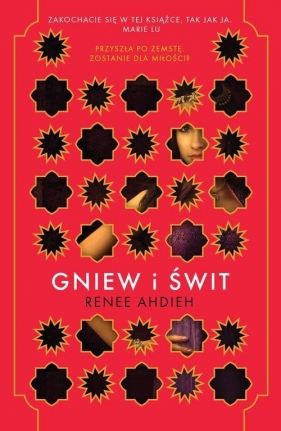 Gniew i świt - Renée Ahdieh