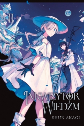 Inkwizytor Wiedźm. Tom 2 - Shun Akagi