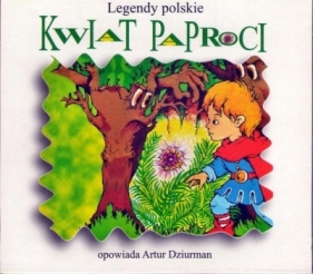 Kwiat paproci audiobook - Opracowanie zbiorowe