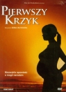 Pierwszy krzyk