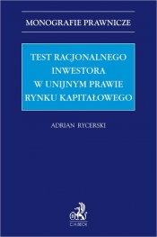 Test racjonalnego inwestora w unijnym prawie rynku kapitałowego