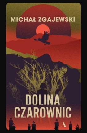 Dolina czarownic - Michał Zgajewski